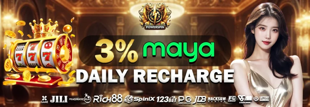 3% Maya Daily Cashback Bonus! at POWER SPIN 777 Casino